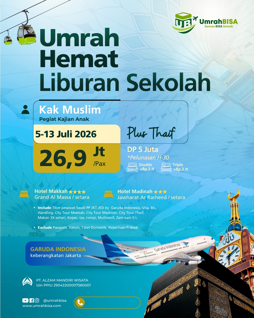 Umroh Hemat Libur Juli